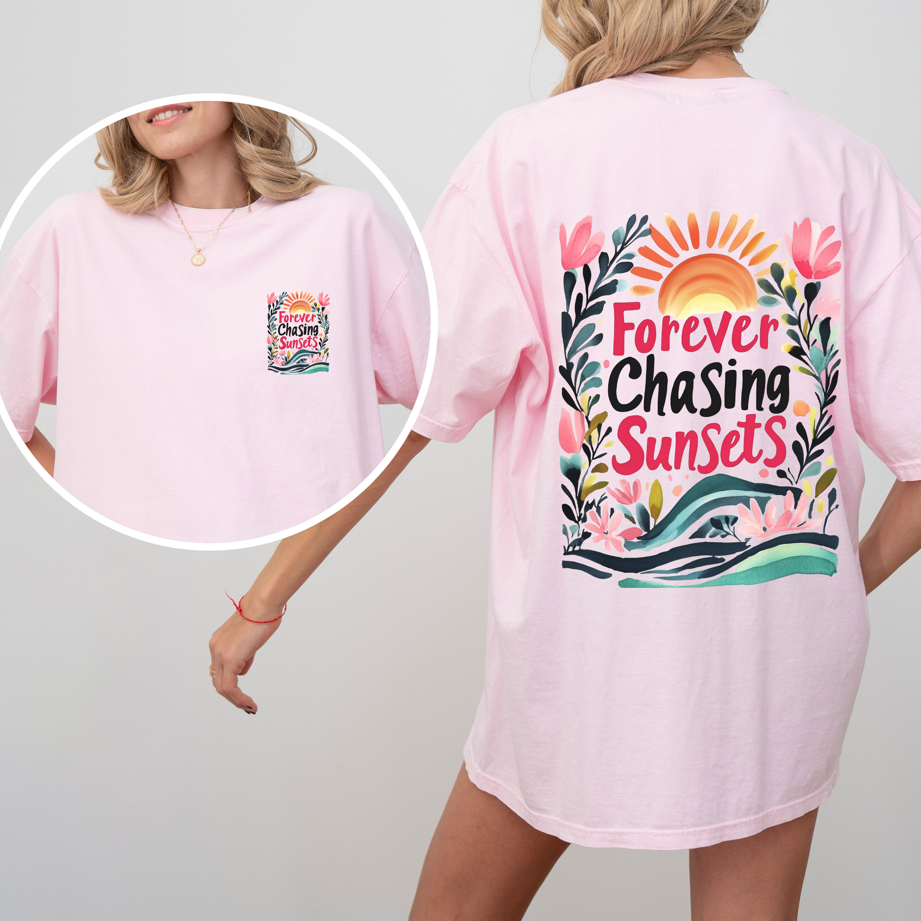 Forever Chasing Sunsets, Beach, Summer, Flowers, Botanical, Front and Back, Comfort Colors T-Shirt